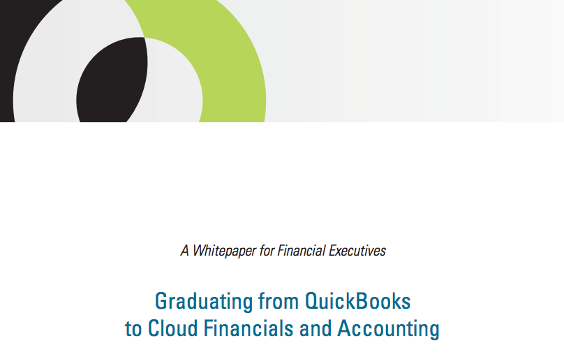 Graduating From QuickBooks to Cloud Financials and Accounting